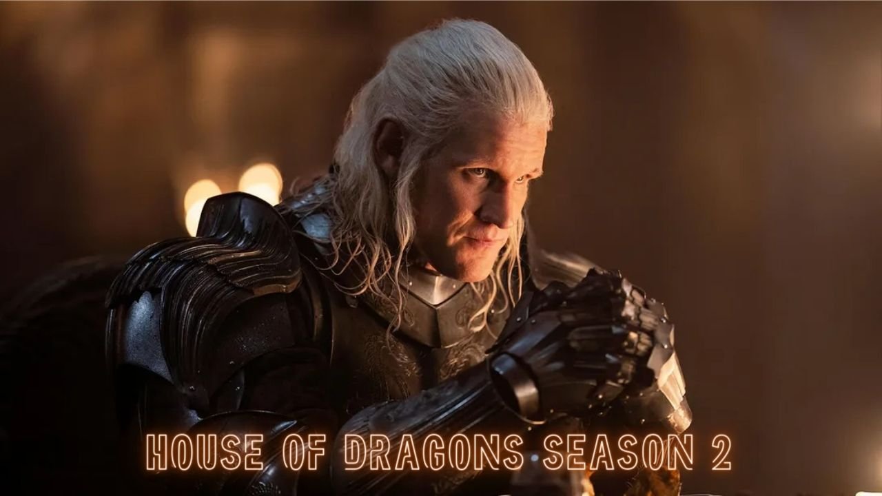 House of Dragons Season 2: A Comprehensive Guide