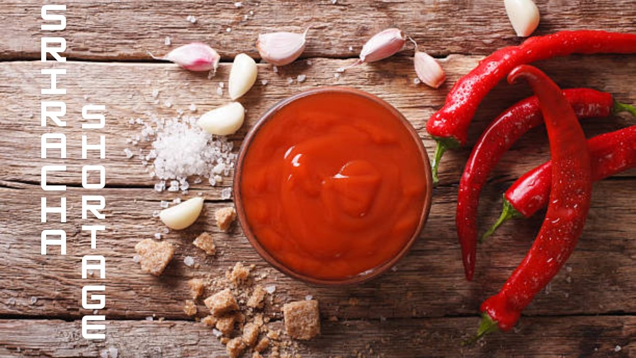 Spicing Out: The Great Sriracha Shortage